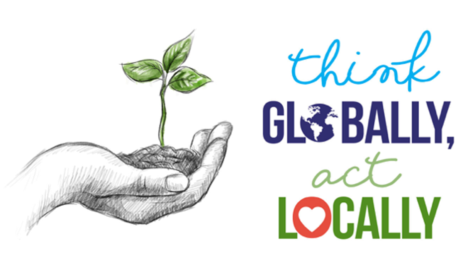 Image shows a picture of a hand holding a sprouting plant, with a caption saying "Think globally, act locally"