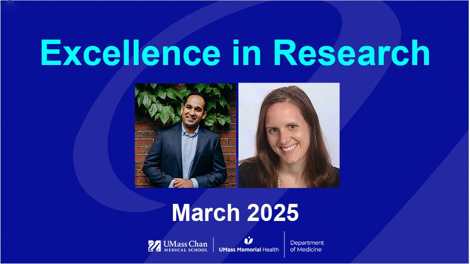  Excellence in Research, March 2025, images of Apurv Soni, MD, PhD, and Laurel O'Connor, MD