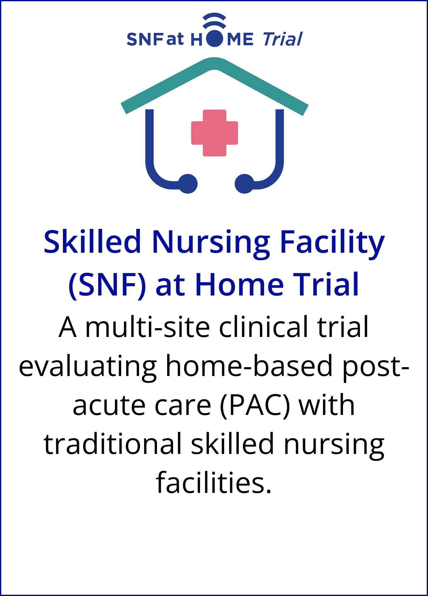 SNF at Home Trial Study