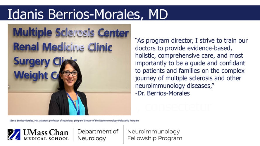 Idanis Berrios-Morales, MD, Neuroimmunology and MS Fellowship Director